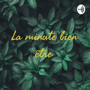 La minute bien être