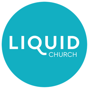 Liquid Church Podcasts