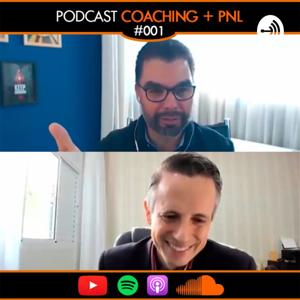 Podcast "Coaching + PNL" | ft. André Sampaio & Carlos Hoyos