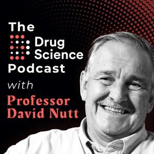 The Drug Science Podcast by Drug Science