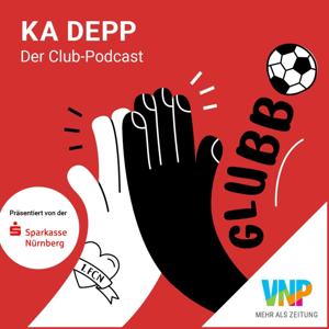 Ka Depp - Der Club-Podcast by Nürnberger Nachrichten, nordbayern.de