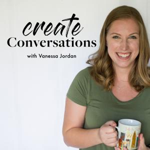 Create Conversations Podcast