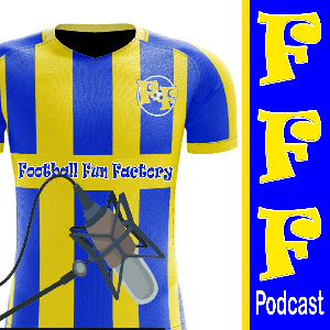 Football Fun Factory Podcast