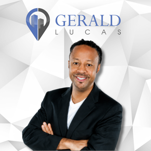 The Gerald Lucas Real Estate Podcast