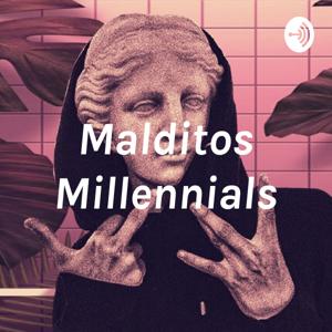 Malditos Millennials