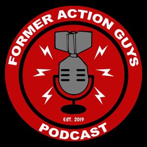 Former Action Guys Podcast