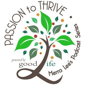 Passion to Thrive!