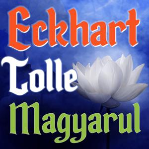 Eckhart Tolle Magyarul