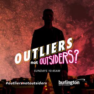 Outliers Not Outsiders