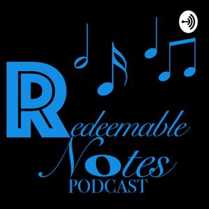 Redeemable Notes Podcast