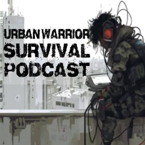 Urban Warrior Survival Podcast