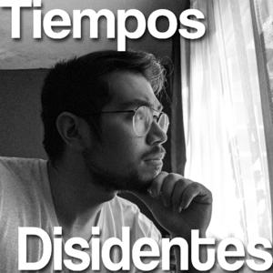 Tiempos Disidentes