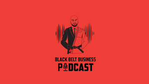 Blackbelt Business Podcast