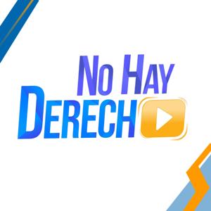 No Hay Derecho by Ideeleradio