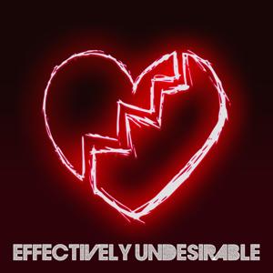 Effectively Undesirable