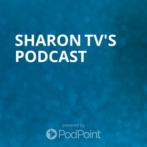 SHARON TV's Podcast