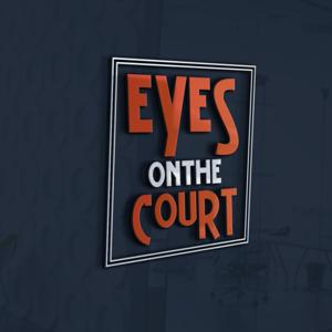 Eyes On The Court