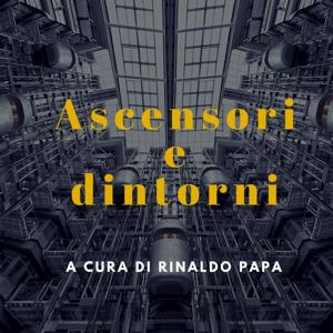 Ascensori e dintorni