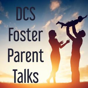 DCS Foster Parent Talks by DCS Foster Parent Training