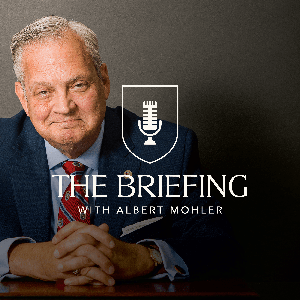 The Briefing with Albert Mohler by R. Albert Mohler, Jr.