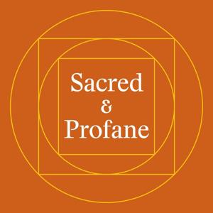 Sacred & Profane