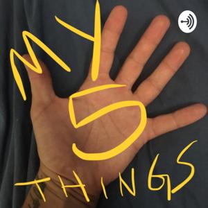 My 5 Things