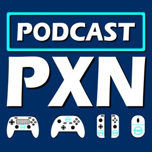 Podcast PXN: A Video Game Podcast