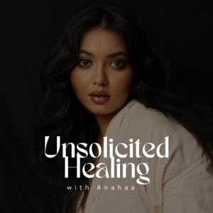 Unsolicited Healing