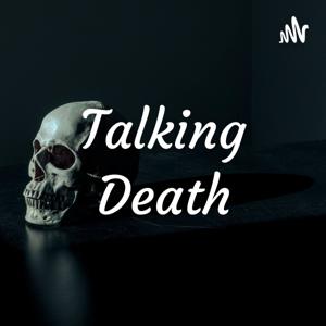 Talking Death