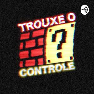 Trouxe o Controle?