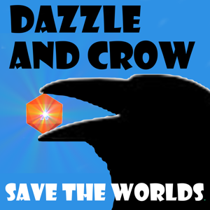 Dazzle and Crow