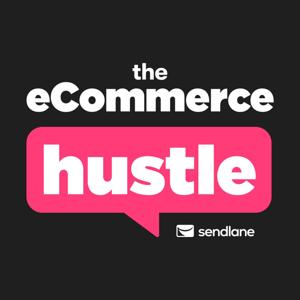 The eCommerce Hustle