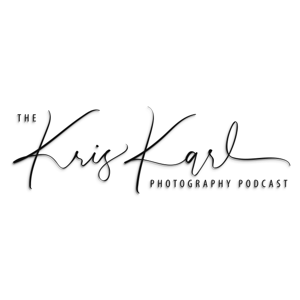 The Kris Karl Photography Podcast by kriskarlphotographypodcast