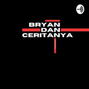 Bryan dan ceritanya