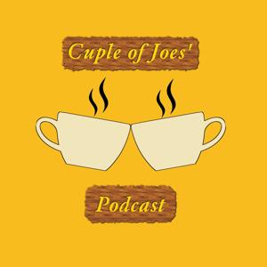 Cuple of Joes' Podcast