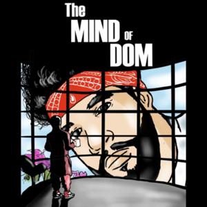 The Mind Of Dom