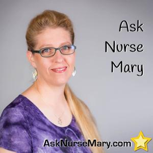 Ask Nurse Mary