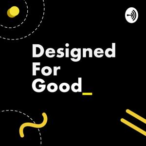 Designed for Good