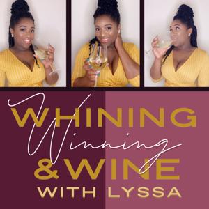 Whining, Winning and Wine