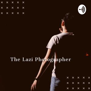 The Lazi Photographer