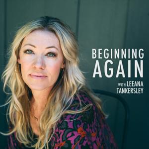 Beginning Again with Leeana Tankersley