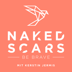 NAKED SCARS - Be Brave