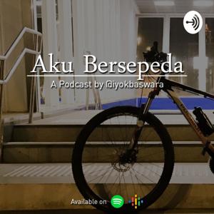 Podcast Aku Bersepeda