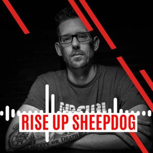 Rise Up Sheepdog