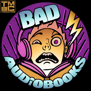 Bad Audiobooks