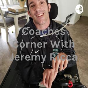 Coaches Corner With Jeremy Ricca