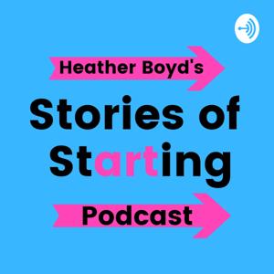 Stories of Starting Podcast