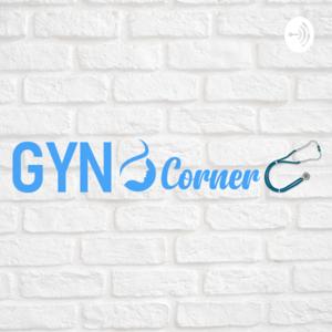 GYN Corner by S.E, McDaniel, MD, FACOG