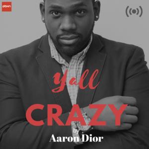 Y'all Crazy