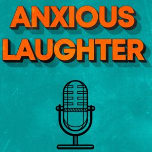 Anxious Laughter